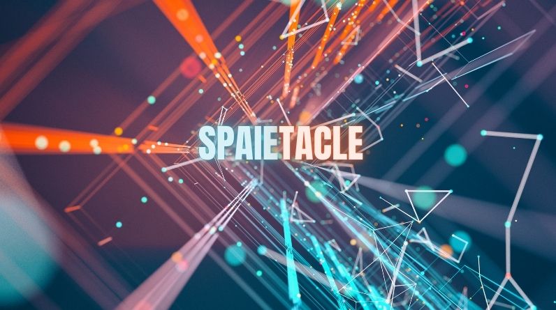 spaietacle