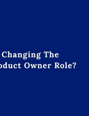 How Is AI Changing The Scrum Product Owner Role